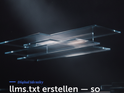 llms.txt erstellen — so machst du deine Website für KI-Suche lesbar